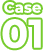 CASE 01